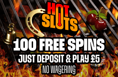 Gala Hot Slots 100 Free Spins 100 Free Spins, Just Deposit & Play £5, No Wagering